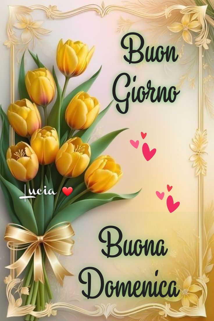 buona domenica buongiorno