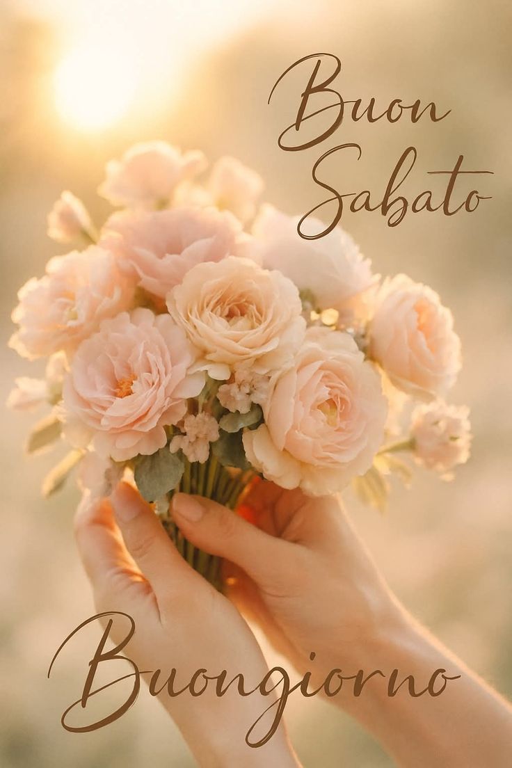 buongiorno buon sabato e buona giornata