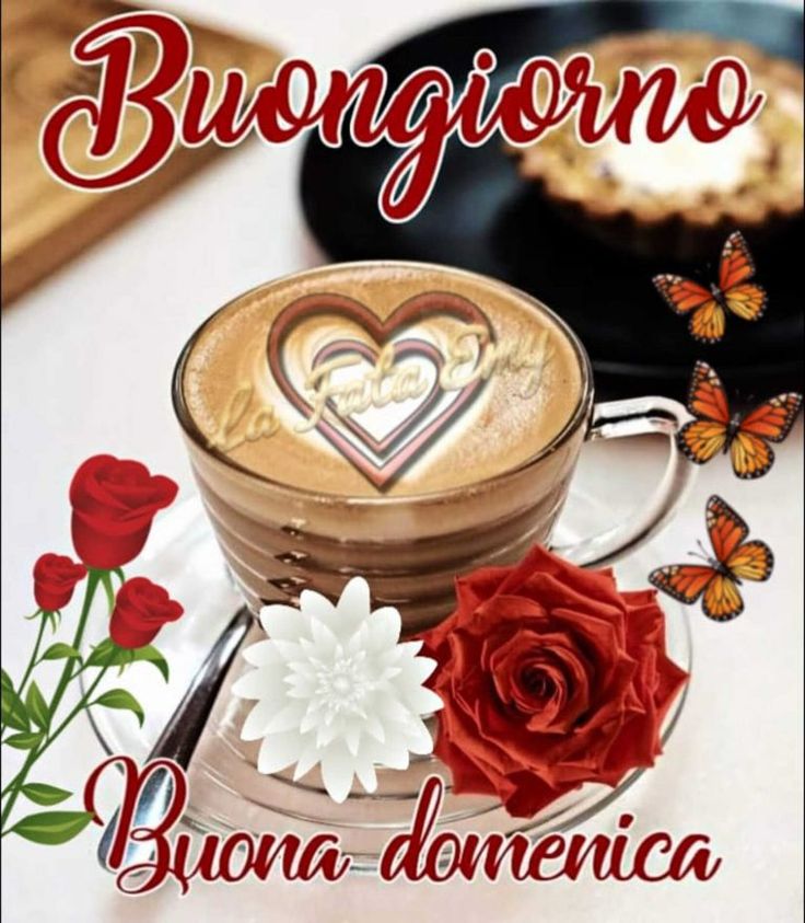 buongiorno buona domenica con amore