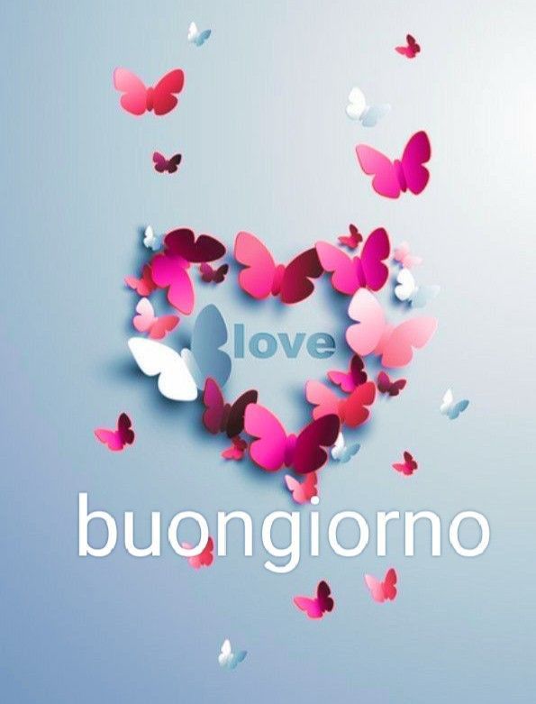 buongiorno immagini dal mio cuore