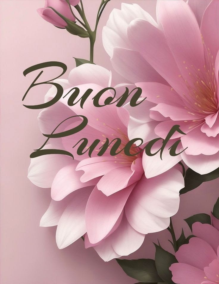 nuovi buongiorno buon lunedi